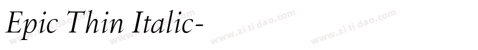 Epic Thin Italic字体转换